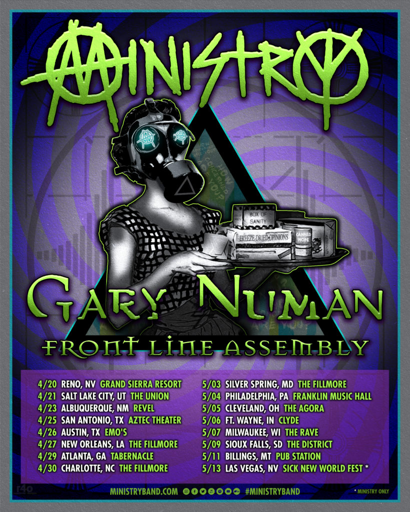 Ministry & Front Line Assembly. N American Spring Tour Gary Numan The